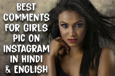 best 650 comments for girls pic to impress her 2023