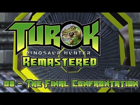 Turok Dinosaur Hunter Remastered The Final Confrontation Youtube