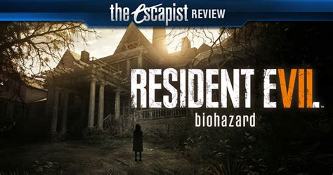 Resident Evil 7 Review Reviews The Escapist