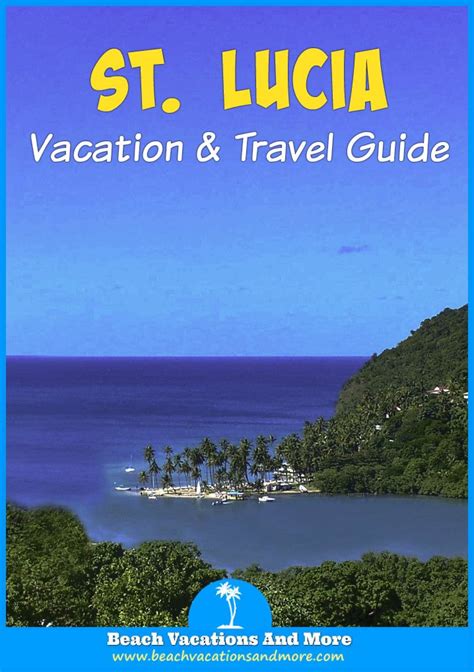 St Lucia Vacation Travel Guide 2022 2023 St Lucia Vacation