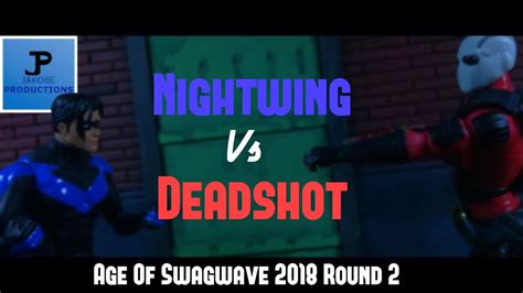 Nightwing Vs Deadshot Age Of Swagwave 2018 Round 2 Stop Motion