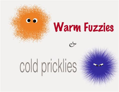 Running On Happy Warm Fuzzies And Cold Pricklies