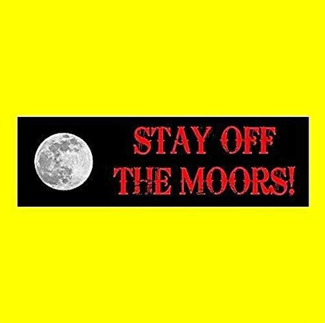 Stay Off The Moors Horror Bumper Sticker An American Werewolf In