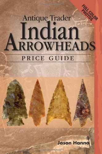 How To Hunt Arrowheads And Other Indian Artifacts