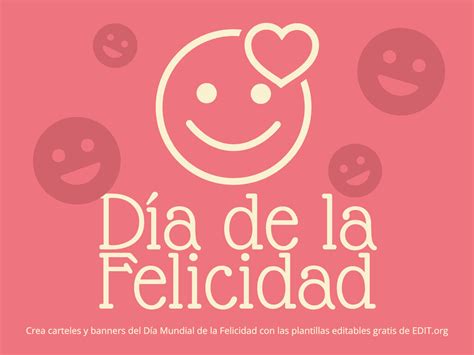 Carteles Del Día Mundial De La Felicidad Editables