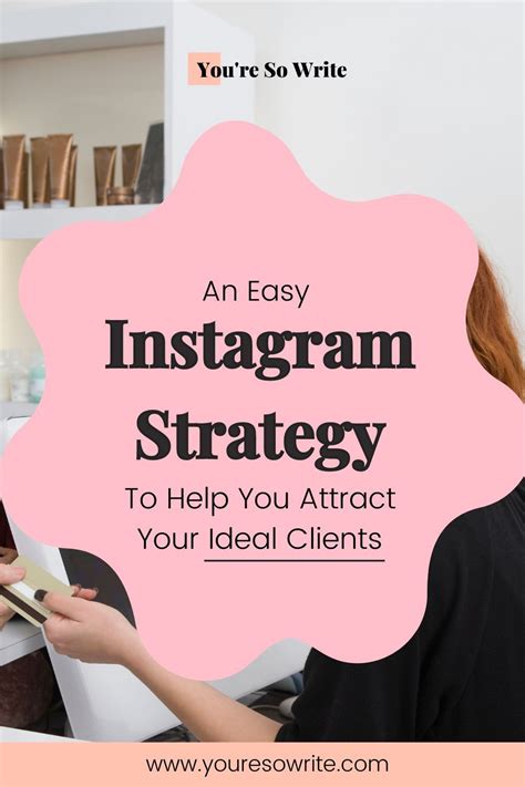 How To Attract Your Ideal Clients Using This Simple Instagram Strategy