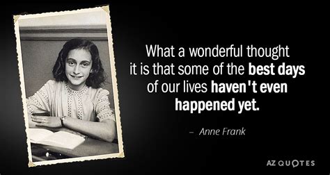 Top 25 Quotes By Anne Frank Of 215 A Z Quotes