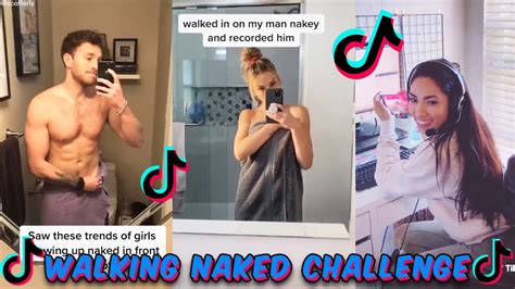 Walking Naked Challenge Best Tiktok Compilation 🔥 Youtube