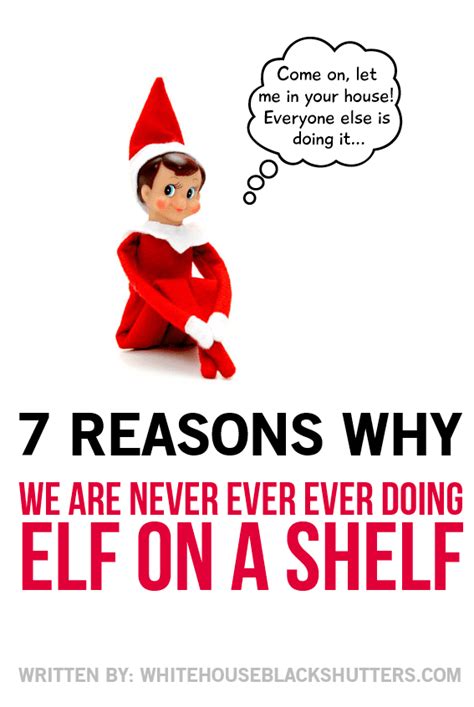 7 Reasons Why We Are Not Doing Elf On A Shelf