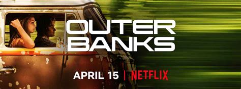 Outer Banks Netflix Series Cast Plot Review 2020 Drama
