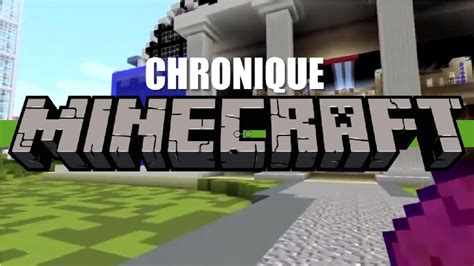 Chronique Histoire De Minecraft Youtube
