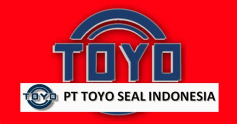 Berikut daftar nama pt, alamat lengkap dan nomor telephone perusahaan di kawasan mm2100 cikarang. Loker kawasan mm2100 Via Pos PT Toyo Seal Indonesia Bekasi, jawa barat 17530