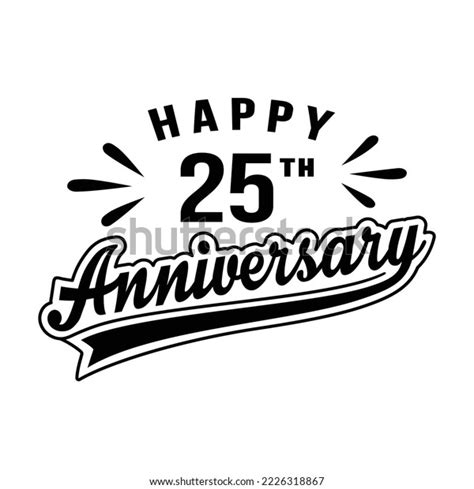 Happy 25th Anniversary 25 Years Anniversary Stock Vector Royalty Free