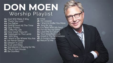 Don Moen Nonstop Praise And Worship Playlist Youtube Music