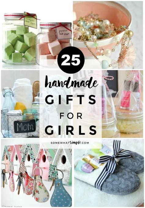 Hand made gift ideas for men. Gifts for Girls - 25 Handmade Gifts for Her - Somewhat Simple