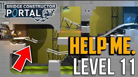 Bridge Constructor Portal Level 11 Puzzle Solution Youtube