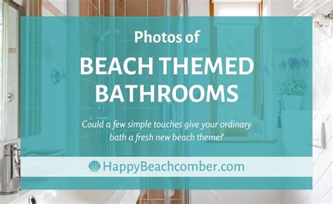 Photos Of Beach Themed Bathrooms Happy Beachcomber