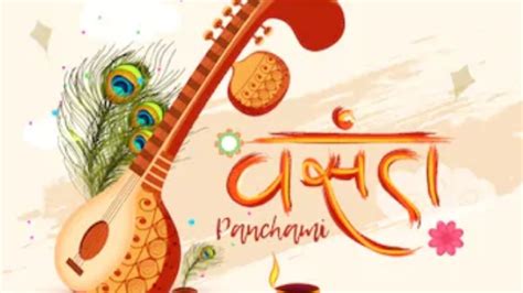 Basant Panchami 2022 Date Time Significance Story Rituals And Celebration