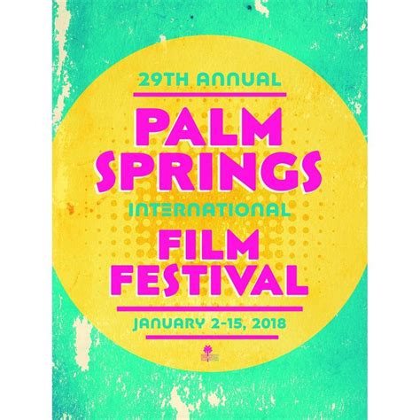 2018 palm springs international film festival poster film festival poster international film
