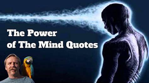 The Power Of The Mind Quotes That Will Change Your Thoughts And Change