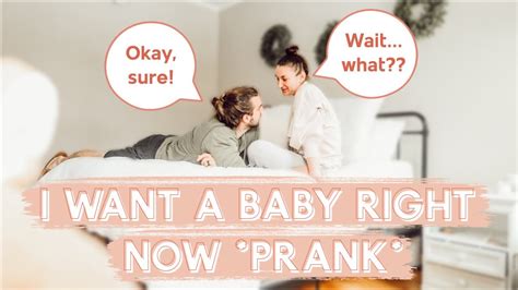 I Want A Baby Right Now Prank Completely Backfires Youtube