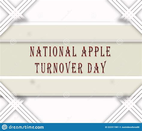 July Month Day Of July National Apple Turnover Day On White