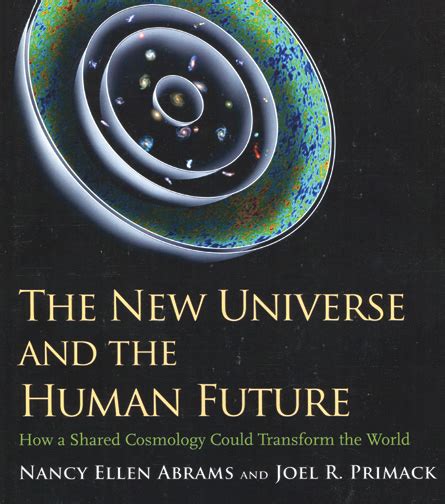Book Review The New Universe And The Human Future How A Shared