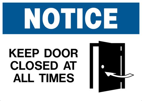 Notice Keep Door Closed Western Safety Sign
