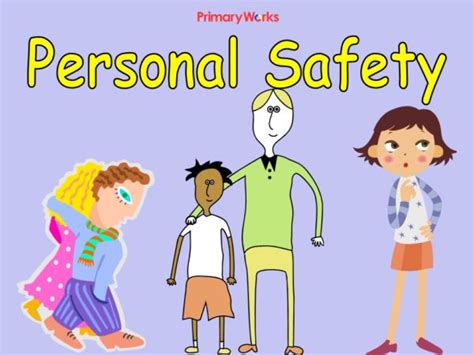Personal Safety For Ks1 Or Ks2 Kids For Primary Assembly Or Pshe Lesson
