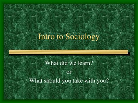 Ppt Intro To Sociology Powerpoint Presentation Free Download Id