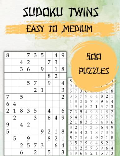 Sudoku Twins Easy To Medium 500 Sudoku Puzzle Book By Naicsa S Riddles Goodreads