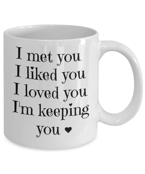 I Met You I Liked You I Loved You Im Keeping You Etsy