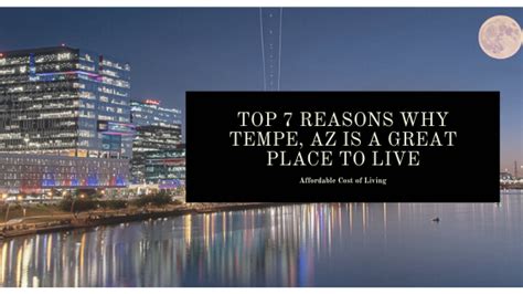 Check spelling or type a new query. Top 7 Reasons Why Tempe, AZ is A Great Place to Live