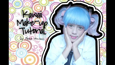 Kawaii Makeup Tutorial Youtube