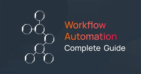 What Is Workflow Automation Benefits And Examples