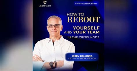 Jerry Colonna Ceoco Founder How To Reboot Yourself And