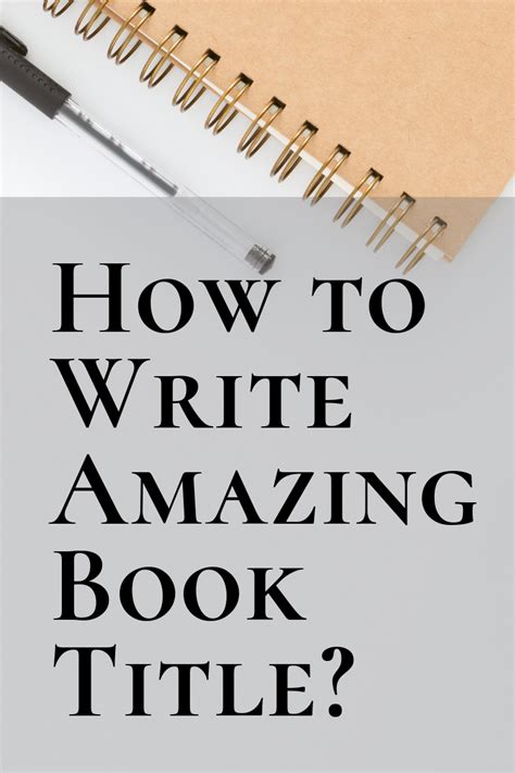 What is the proper way to write a book title in a sentence? How to write an Impressive Book Title | Writing, Writing a ...