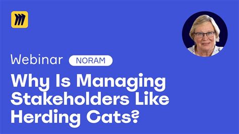 Noram Chapter Why Is Managing Stakeholders Like Herding Cats Youtube