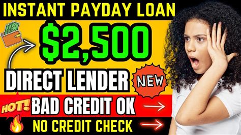 2500 Direct Lender Bad Credit And No Credit Check Payday Loan