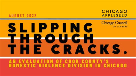 “slipping Through The Cracks” Evaluation Of The Cook County Domestic Violence Division In