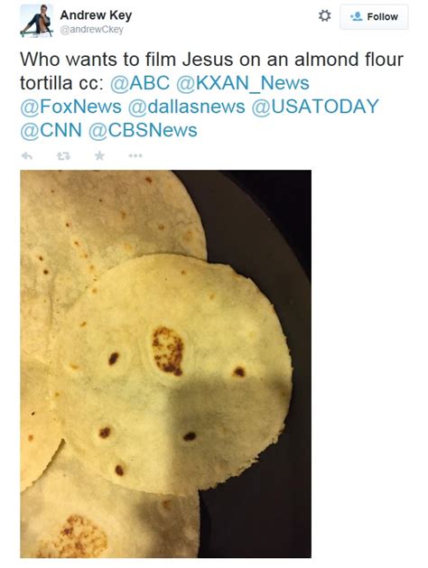 Texas Man Sees Jesus Christ On A Tortilla