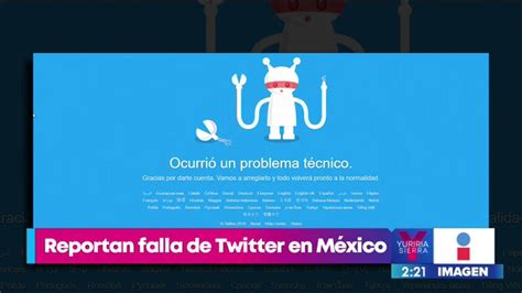 Www.milenio.com  comments  see why this is trending. ¡Twitter se cayó! Usuarios reportan fallas en todo el ...