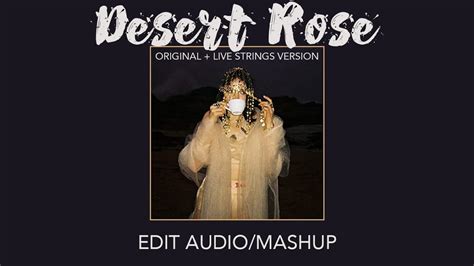Lolo Zouaï Desert Rose Edit Audio Live Strings Version Original Youtube