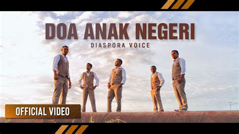 DIASPORA VOICE - Doa Anak Negeri (Official Video) - YouTube