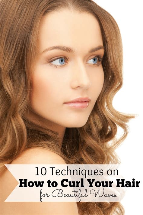 10 Techniques On How To Curl Hair For Beautiful Waves Mom Fabulous