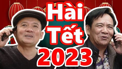 Hài Tết 2023 Tết Thời 40 Full Hd Tập 1 Phim Hài Chiến Thắng