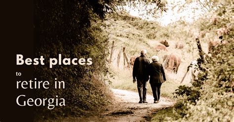 10 Best Places To Retire In Georgia 2024 Boomershub Blog