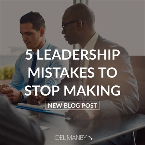 Five Leadership Mistakes To Avoid 1