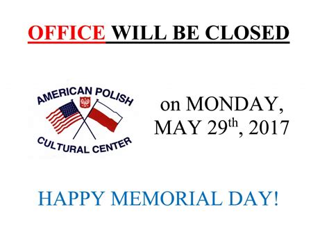 Office Will Be Closed On Monday May 29th 2017