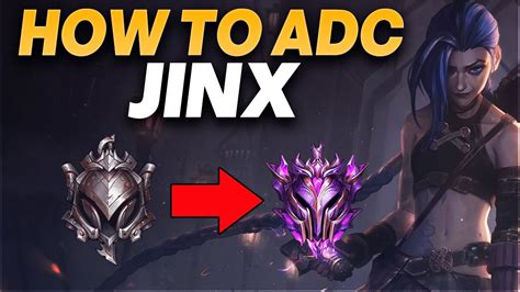 How To Play Jinx Adc In Low Elo Jinx Adc Gameplay Iron To Master 4 Youtube